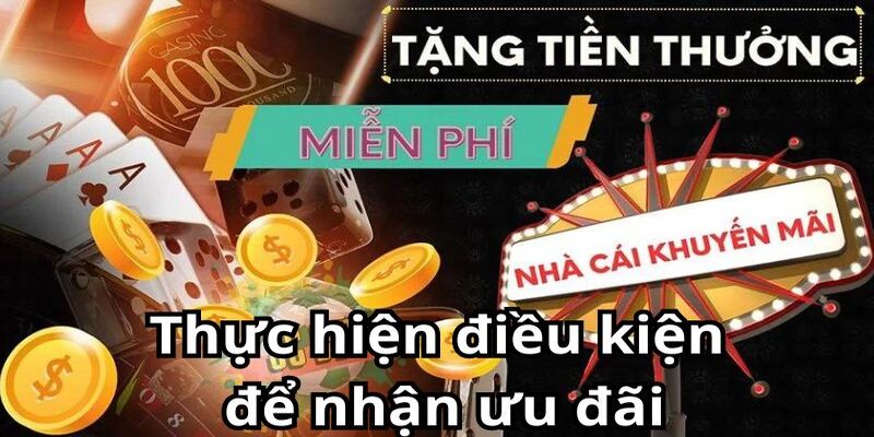 Điều kiện nhận ưu đãi tặng 100k cực đơn giản